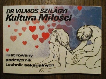 Kultura Miłości Vilmos Szilagyi