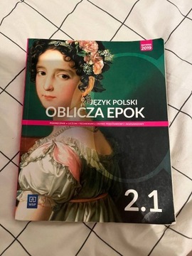 Oblicza epok 2.1 Język Polski Podręcznik