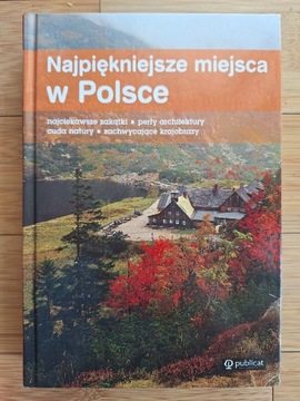 Najpiękniejsze miejsca w Polsce