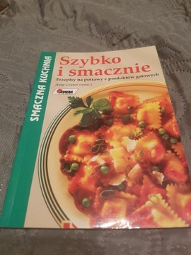 Szybko i smacznie. Przepisy na potrawy ..