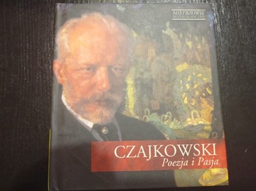 Czajkowski - Poezja i Pasja