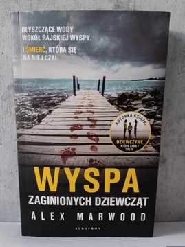 Wyspa zaginionych dziewcząt Alex Marwood thriller 