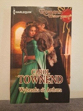 Carol Townend - Wybranka sir Arthura