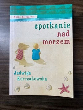 Spotkanie nad morzem - Jadwiga Korczakowska