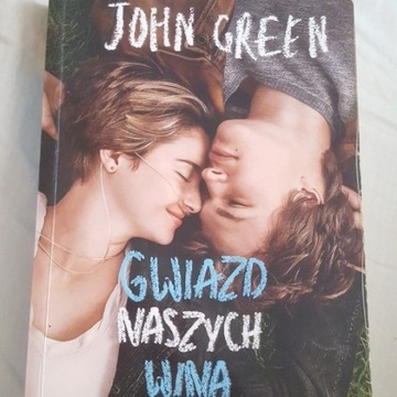 Gwiazd naszych wina - John Green 