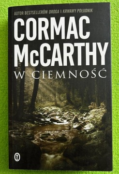 W ciemność Cormac McCarthy