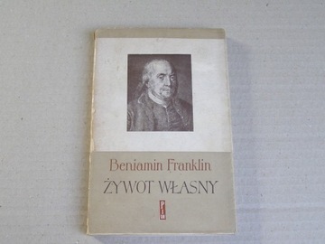 Beniamin Franklin Żywot własny 1960