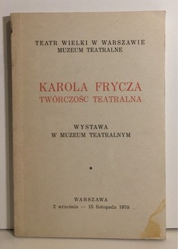 K.Frycza Twórczość Teatralna-katalog wystawy 1970