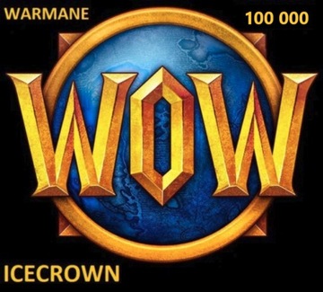 WOW WARMANE ICECROWN GOLD 100K 100000 GOLDA A/H