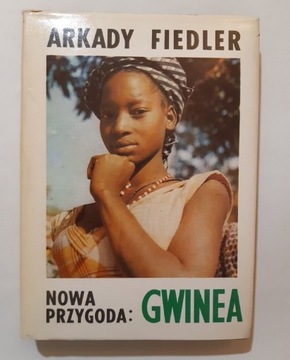 Arkady Fiedler Nowa przygoda: Gwinea 1978r wyd 4