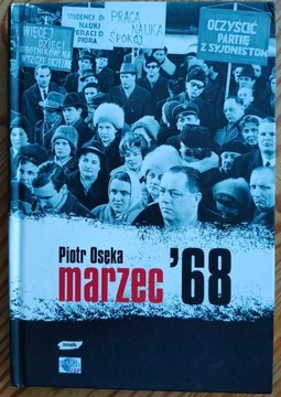 Marzec '68 Piotr Osęka