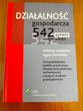 Działalność gospodarcza 542 pytania i odpowiedzi