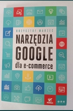 Narzędzia Google dla e-commerce Krzysztof Marzec
