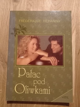 PAŁAC POD OLIWKAMI FRÉDÉRIQUE HÉBRARD