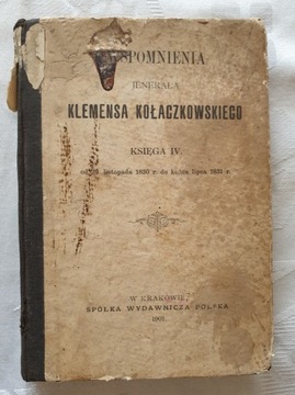 WSPOMNIENIA JENERAŁA K. KOŁACZKOWSKIEGO-1901 R.