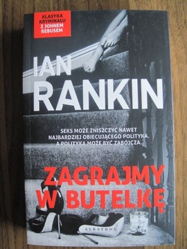 Zagrajmy w butelkę Ian Rankin