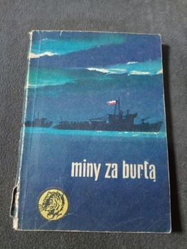 Tygrysy Miny za burtą