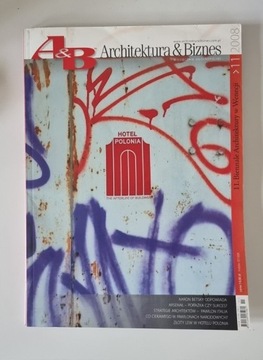 Miesięcznik Architektura&Biznes z lat 2007-2010