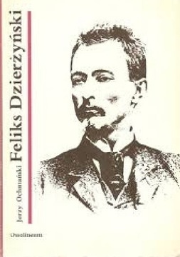 Feliks Dzierżyński, J. Ochmański