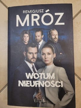 Wotum nieufności- Remigiusz Mróz