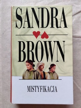 Mistyfikacja, Sandra Brown