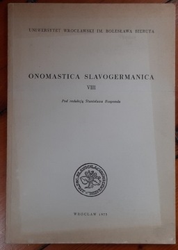 ONOMASTICA SLAVOGERMANICA VIII redakcja S. Rospond