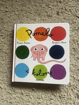 Pomelo i kolory zakamarki Ramona Badescu książka o kolorach dla maluchów
