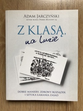 Adam Jarczyński, Z klasą na luzie