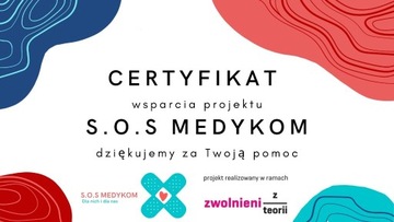 Certyfikat wsparcia projektu S.O.S Medykom