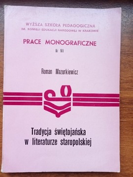 Tradycja świętojańska w literaturze staropolskiej