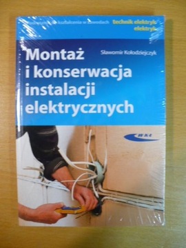 MONTAŻ I KONSERWACJA INSTALACJI ELEKTRYCZNYCH