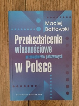 Przekształcanie własnościowe przeds. w Polsce. 