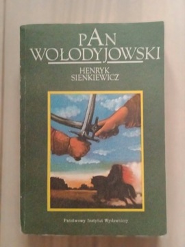 Henryk Sienkiewicz Pan Wołodyjowski