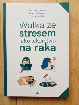 Joyeux - Walka ze stresem jako lekarstwo na raka