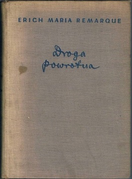 E. M. Remarque, Droga powrotna