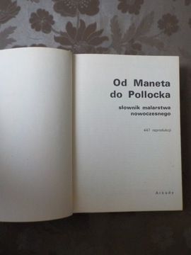 Od Maneta do Pollocka - słownik malarstwa 