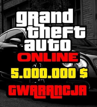 5.000 000 w GTA V online gwarancja tylko PC