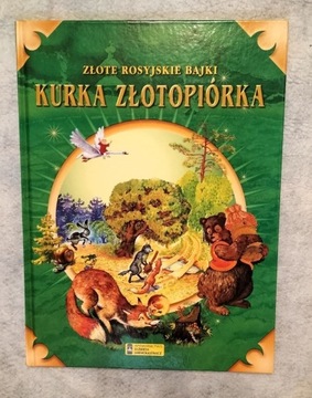 Kurka złotopiórka - Złote rosyjskie bajki 2002