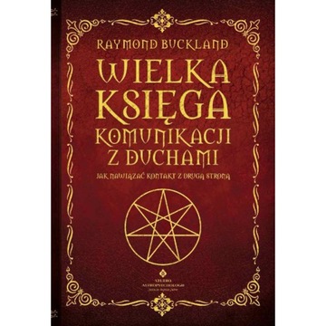 Wielka księga komunikacji z duchami