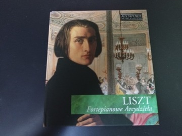 Liszt - Fortepianowe Arcydzieła