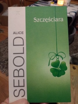 Szczęściara Alice Sebold