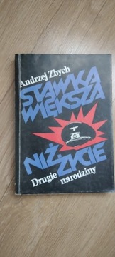 Stawka większa niż życie Drugie Narodziny 