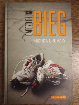 Bardzo długi bieg - Mishka Shubaly