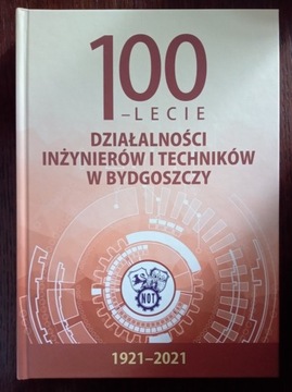 100-lecie działalności inżynierów i techników