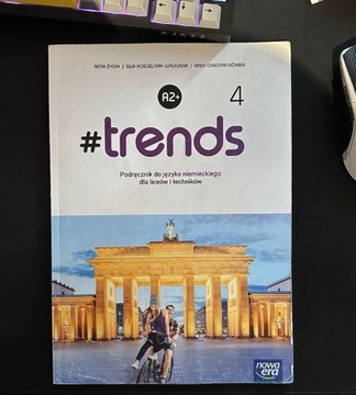 Trends 4 A2+ Podręcznik do Niemieckiego Liceum Technikum