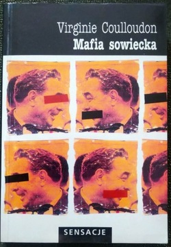 Mafia sowiecka.Virginie Coulloudon.