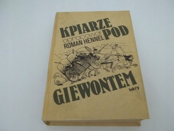 Kpiarze pod giewontem -- Roman Hennel