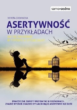 Asertywność w przykładach. Jak zachować się