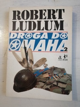 DROGA DO MAHA tom 2 - R. LUDLUM