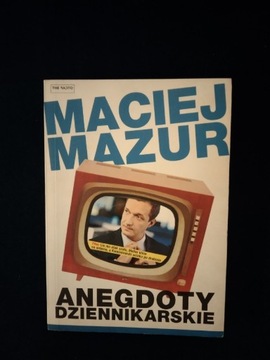 M. Mazur Anegdoty dziennikarskie